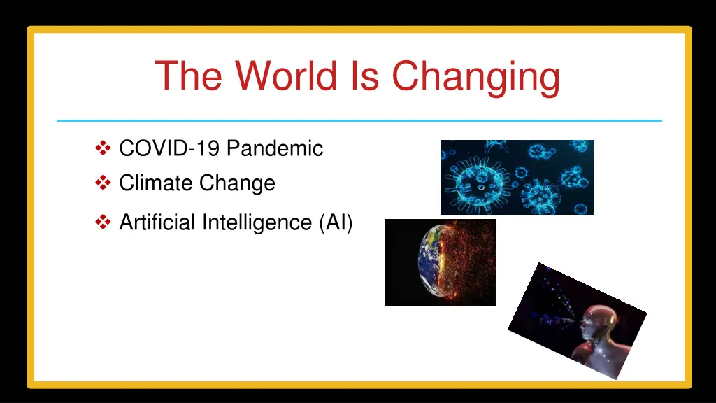 the world is changing