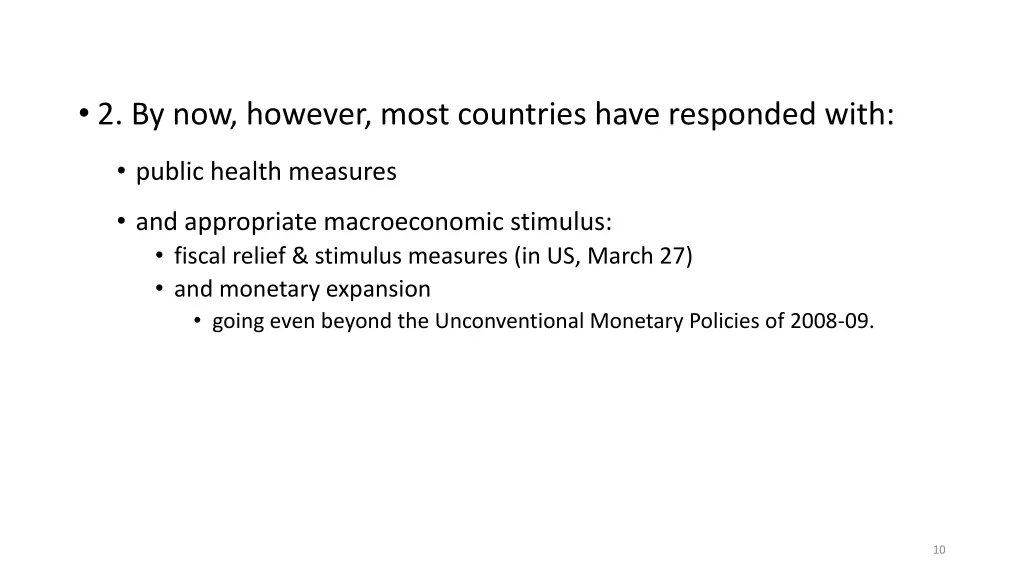 2 by now however most countries have responded