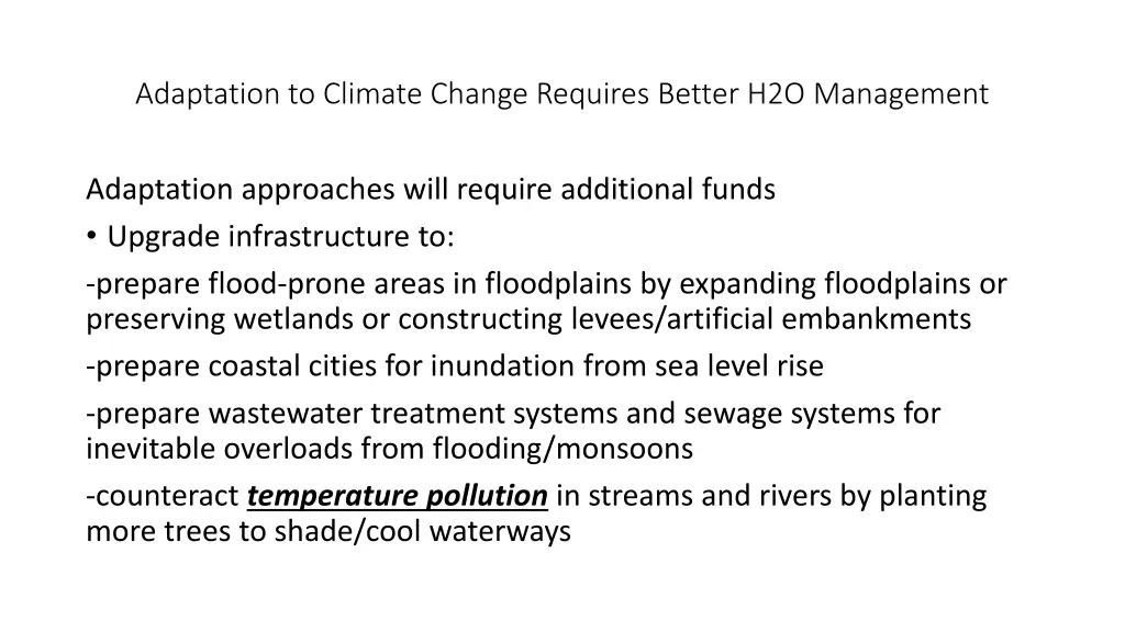 adaptation to climate change requires better
