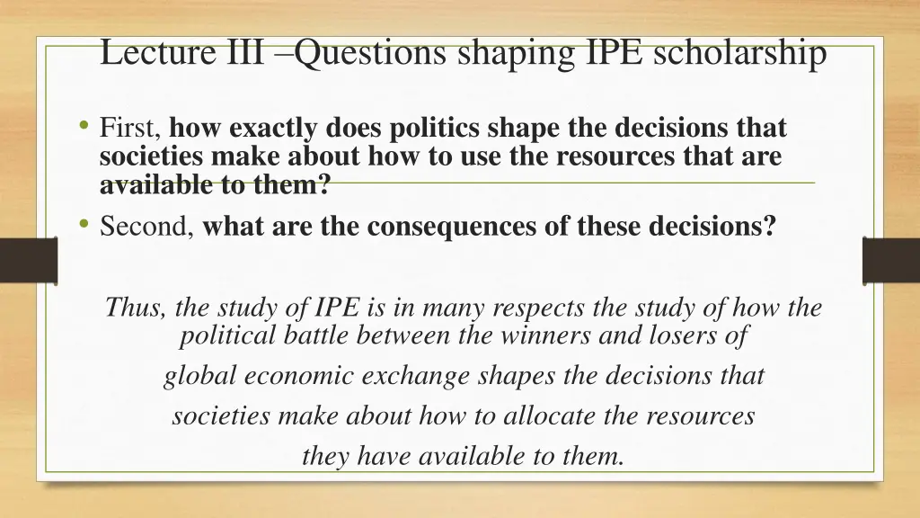 lecture iii questions shaping ipe scholarship