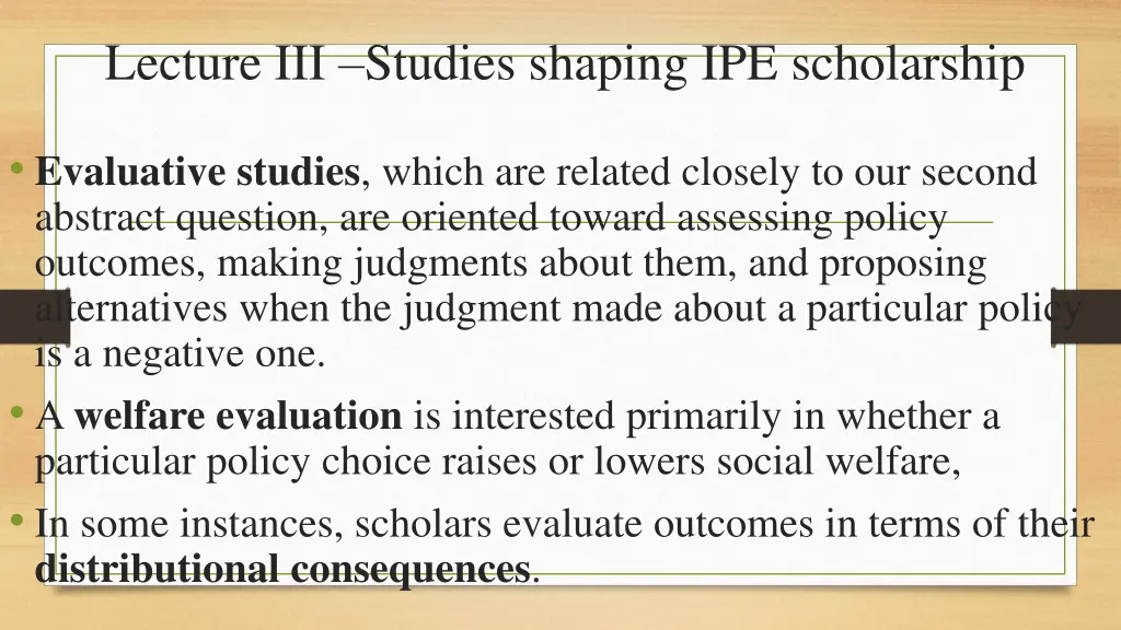 lecture iii studies shaping ipe scholarship 1