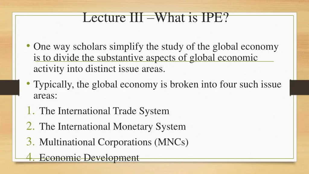 lecture iii what is ipe 1