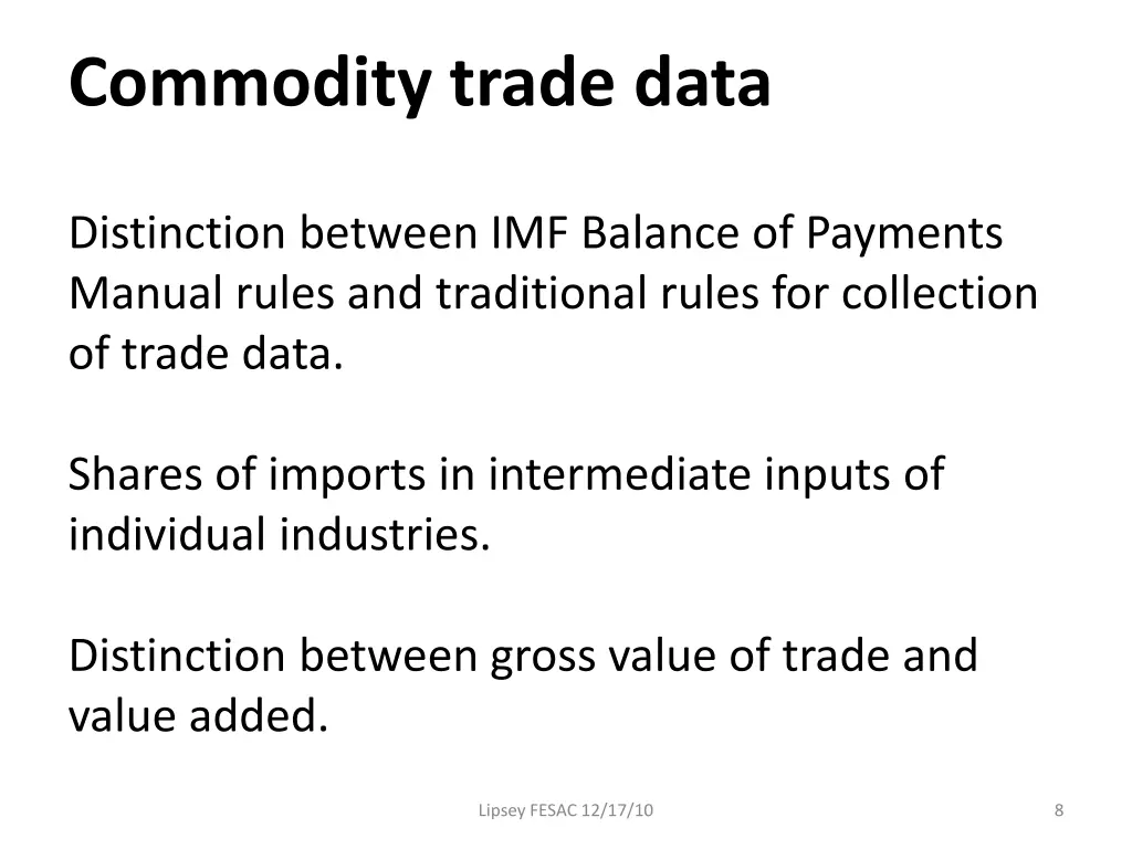 commodity trade data distinction between