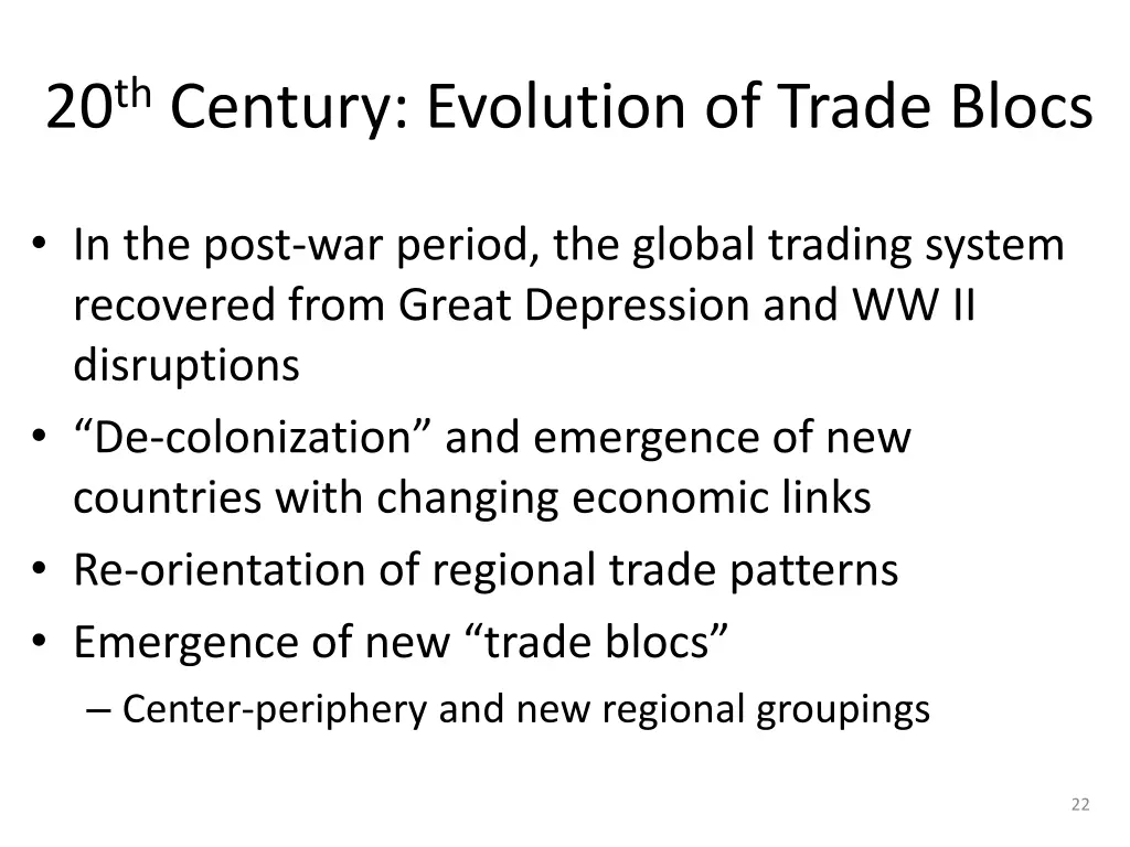 20 th century evolution of trade blocs