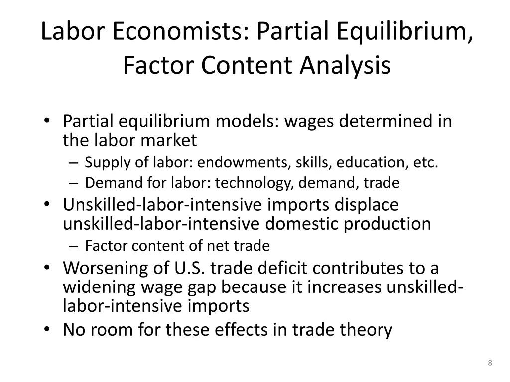 labor economists partial equilibrium factor