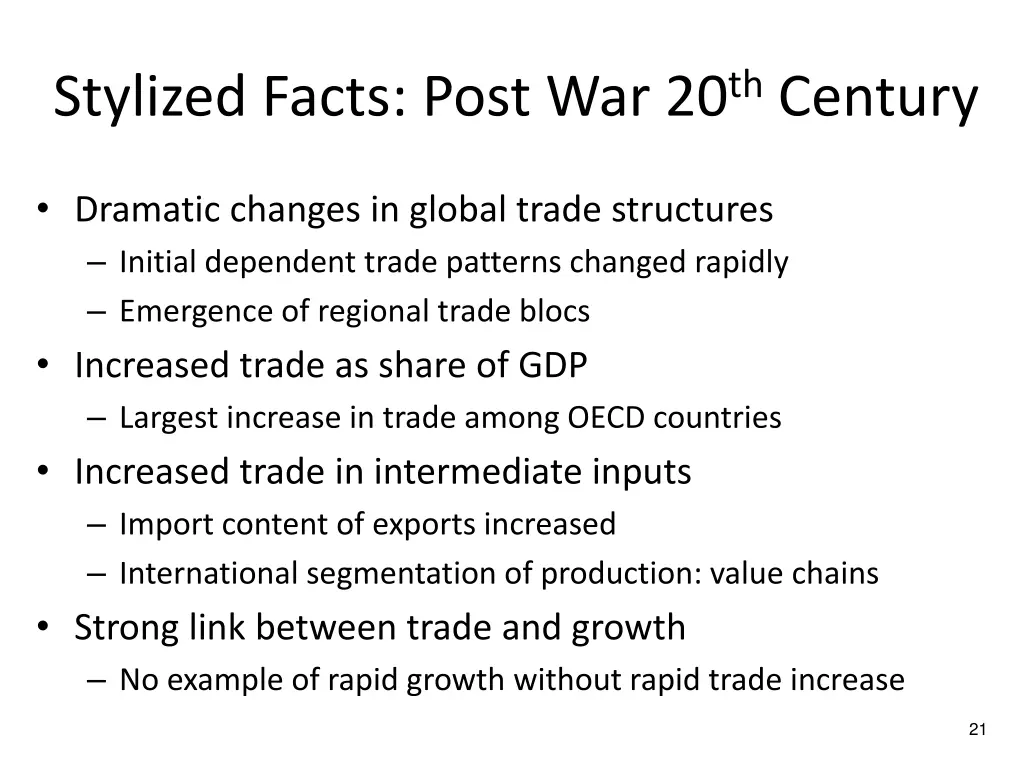 stylized facts post war 20 th century