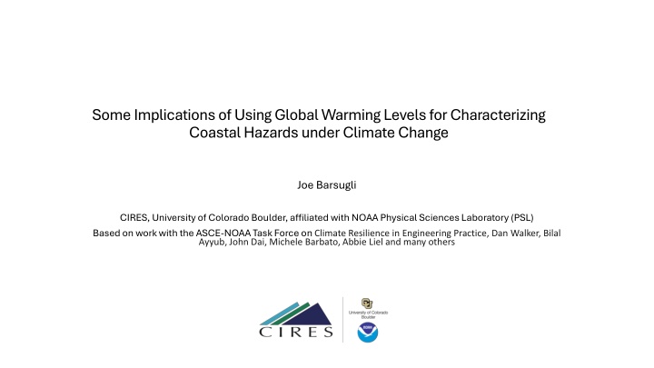 some implications of using global warming levels