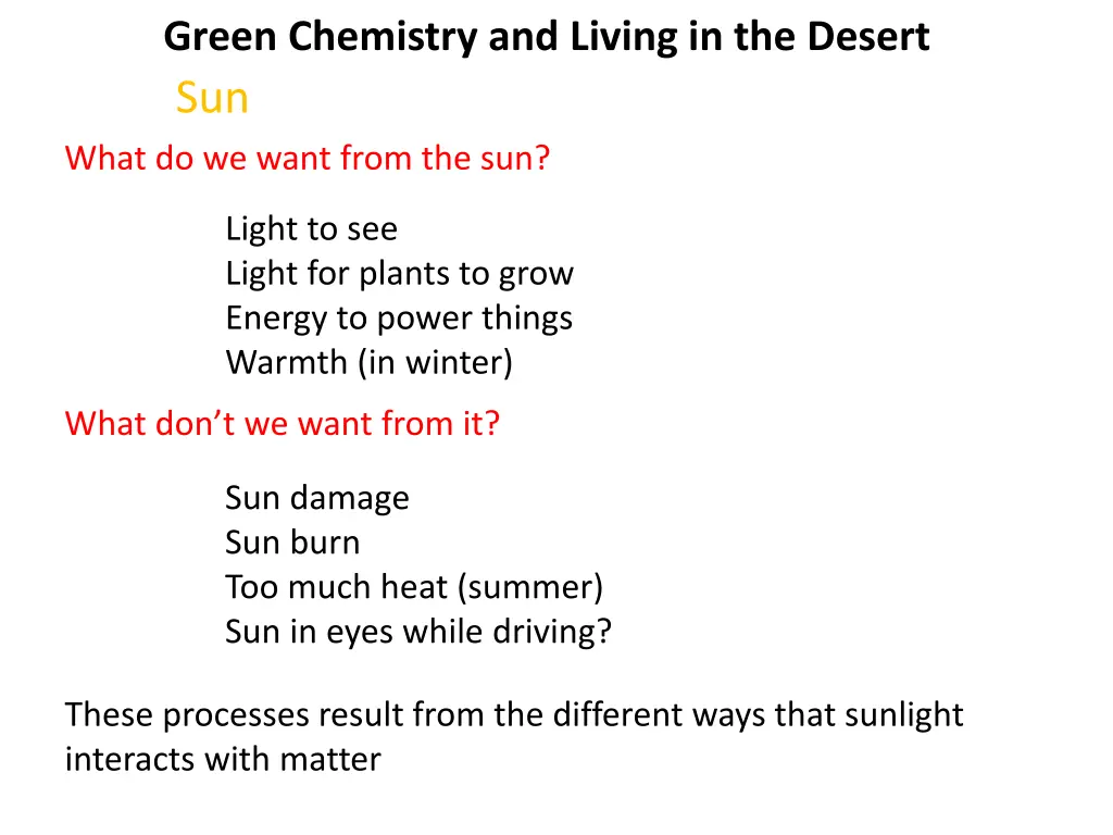 green chemistry and living in the desert 1