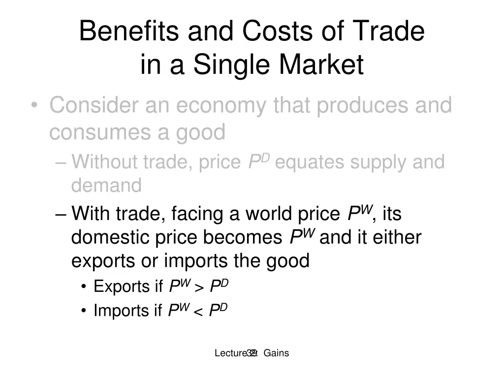 benefits and costs of trade in a single market 2