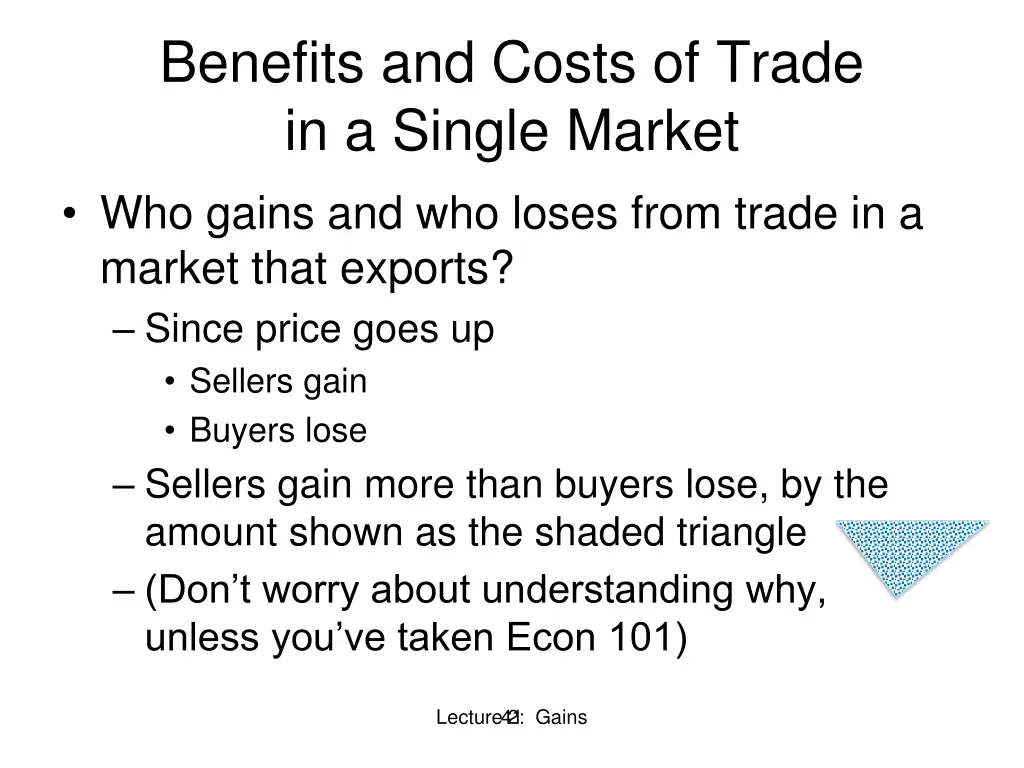 benefits and costs of trade in a single market 3