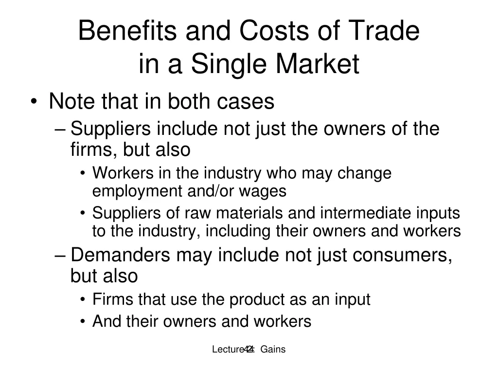 benefits and costs of trade in a single market 5