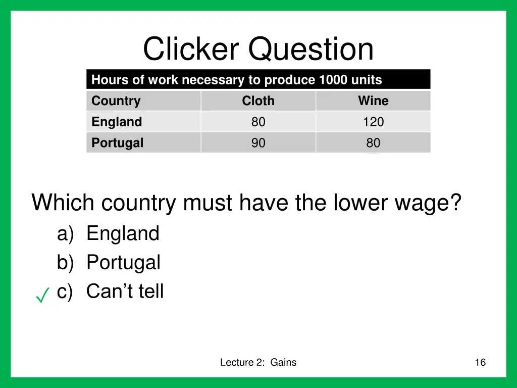 clicker question hours of work necessary 2