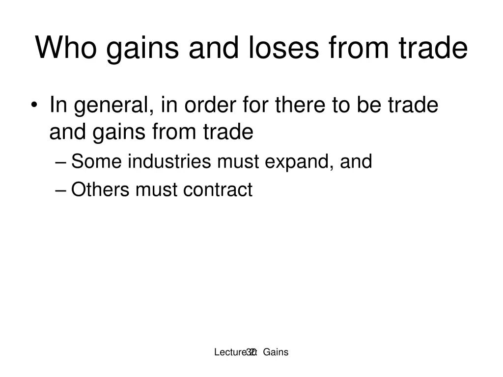 who gains and loses from trade 1