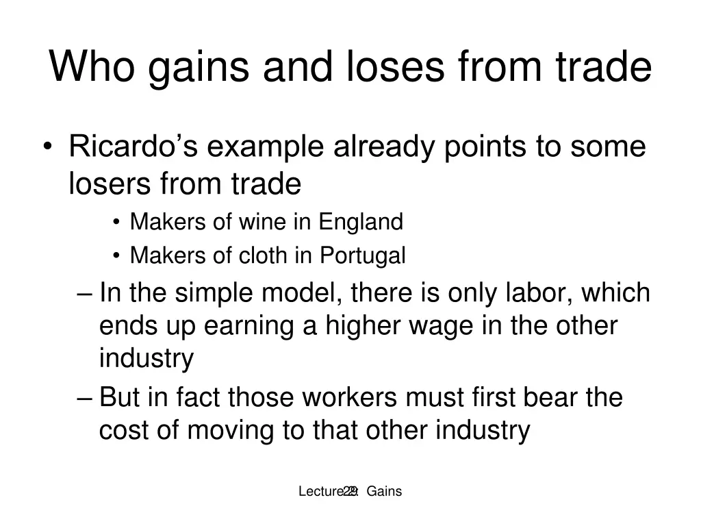 who gains and loses from trade