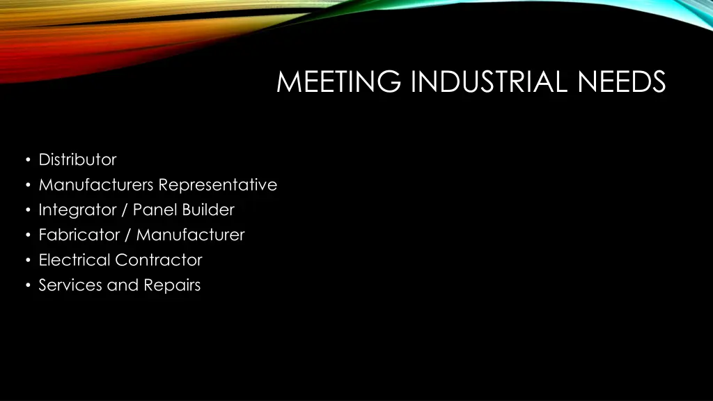 meeting industrial needs