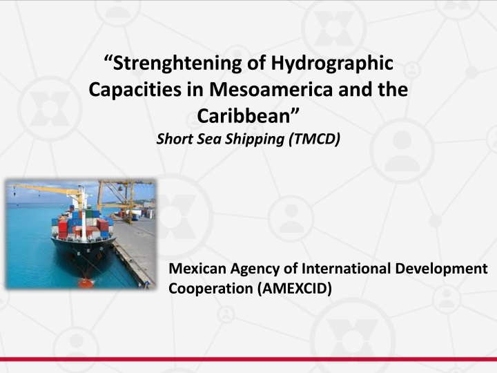 strenghtening of hydrographic capacities