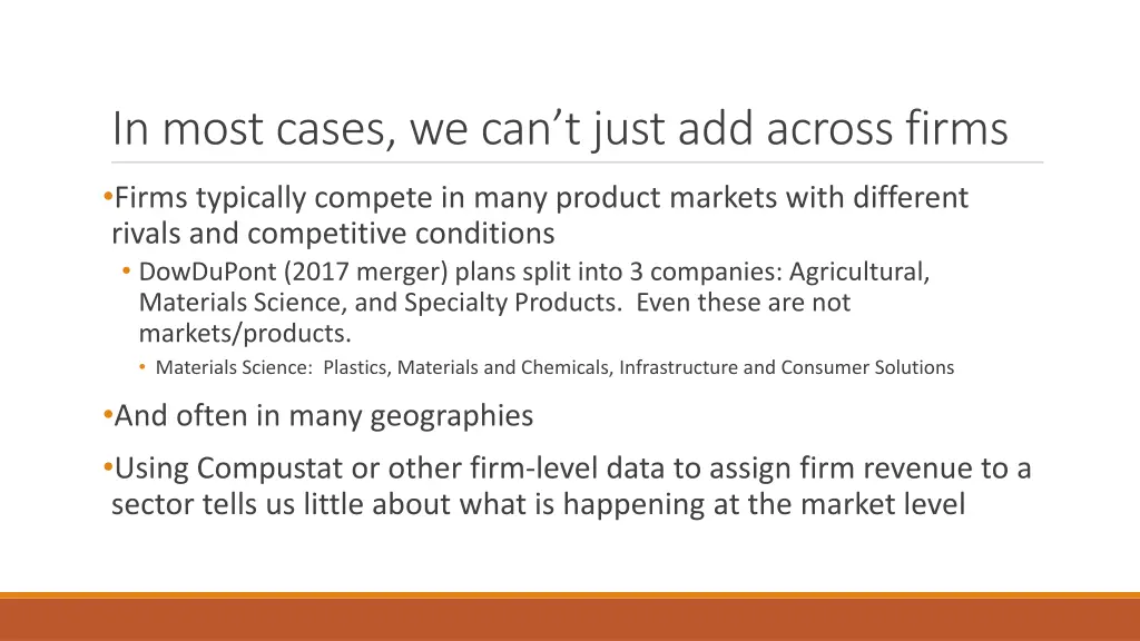 in most cases we can t just add across firms