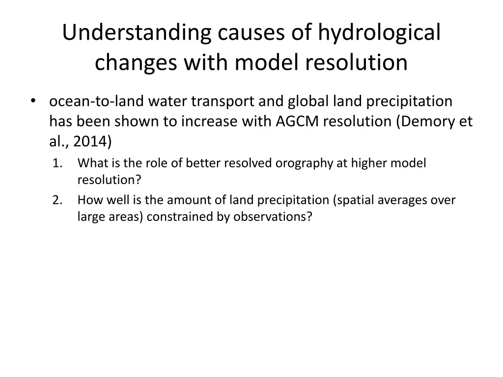 understanding causes of hydrological changes with