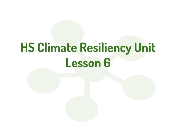 hs climate resiliency unit lesson 6