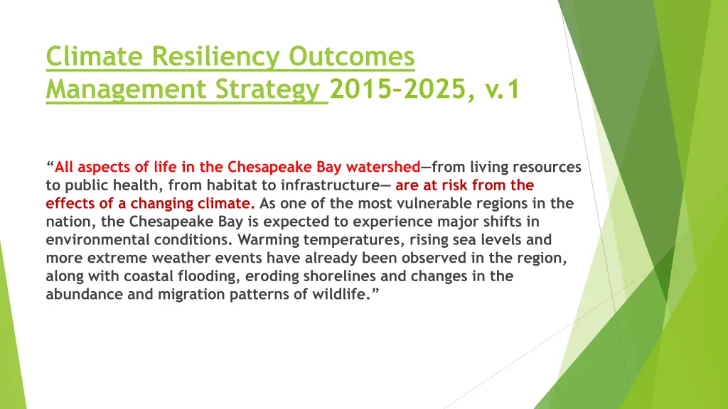 climate resiliency outcomes management strategy