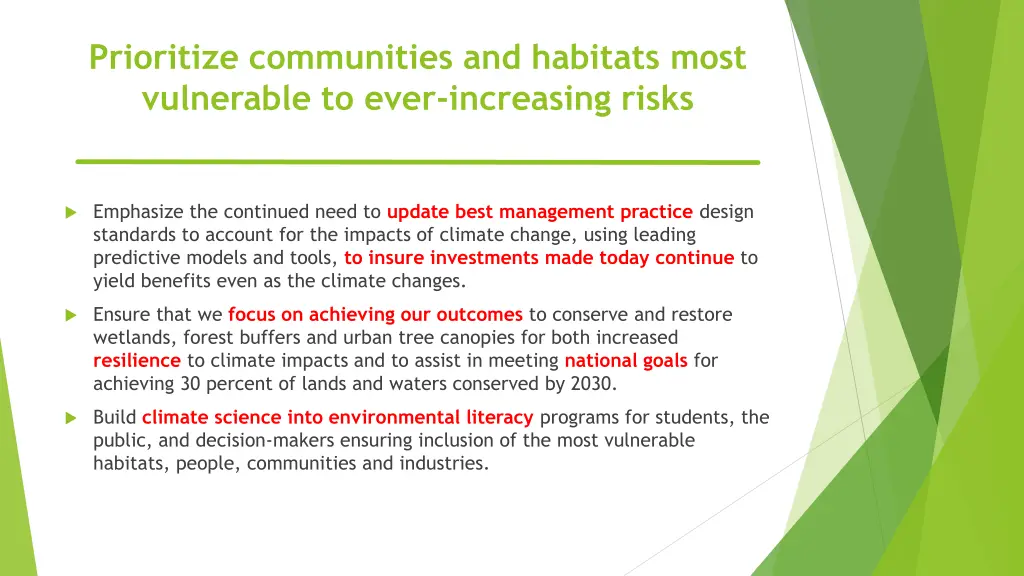prioritize communities and habitats most