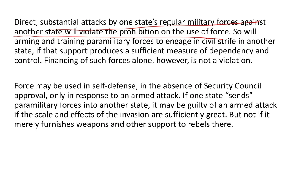 direct substantial attacks by one state s regular