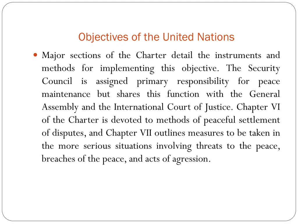 objectives of the united nations 1
