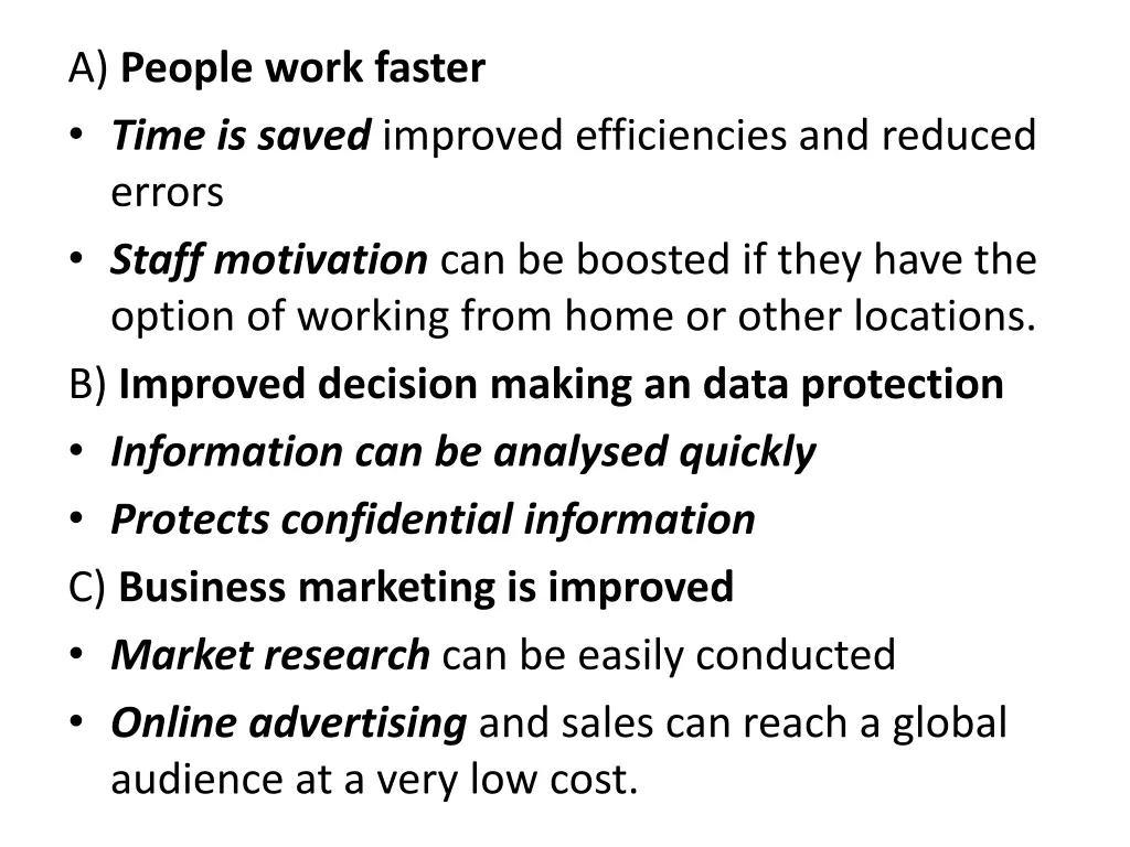 a people work faster time is saved improved