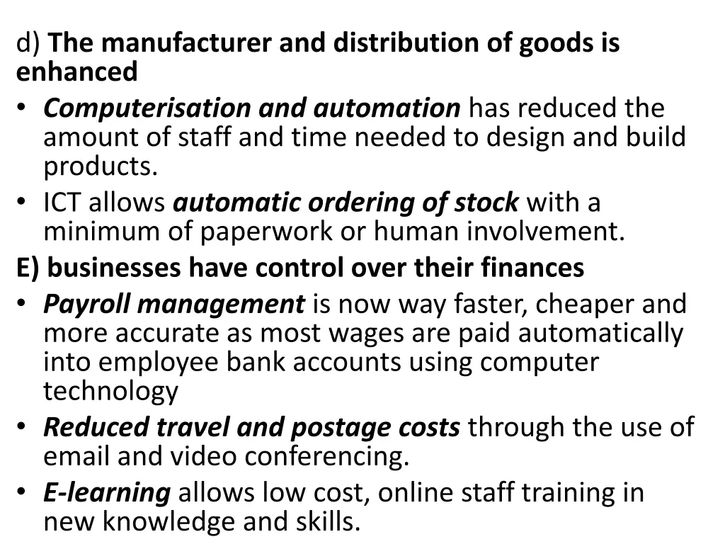 d the manufacturer and distribution of goods