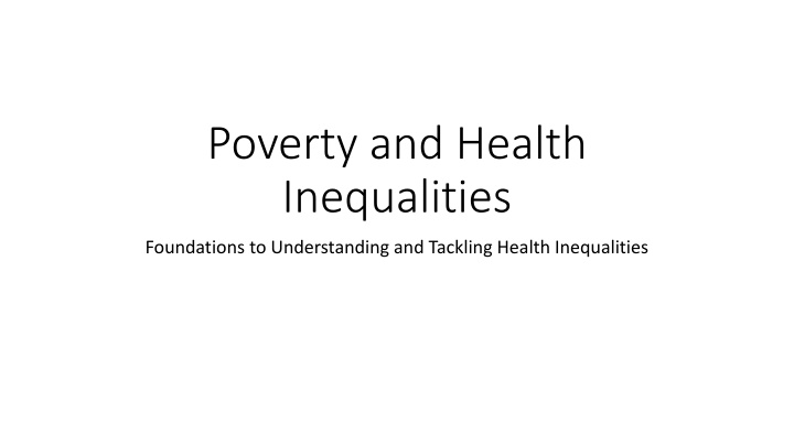 poverty and health inequalities