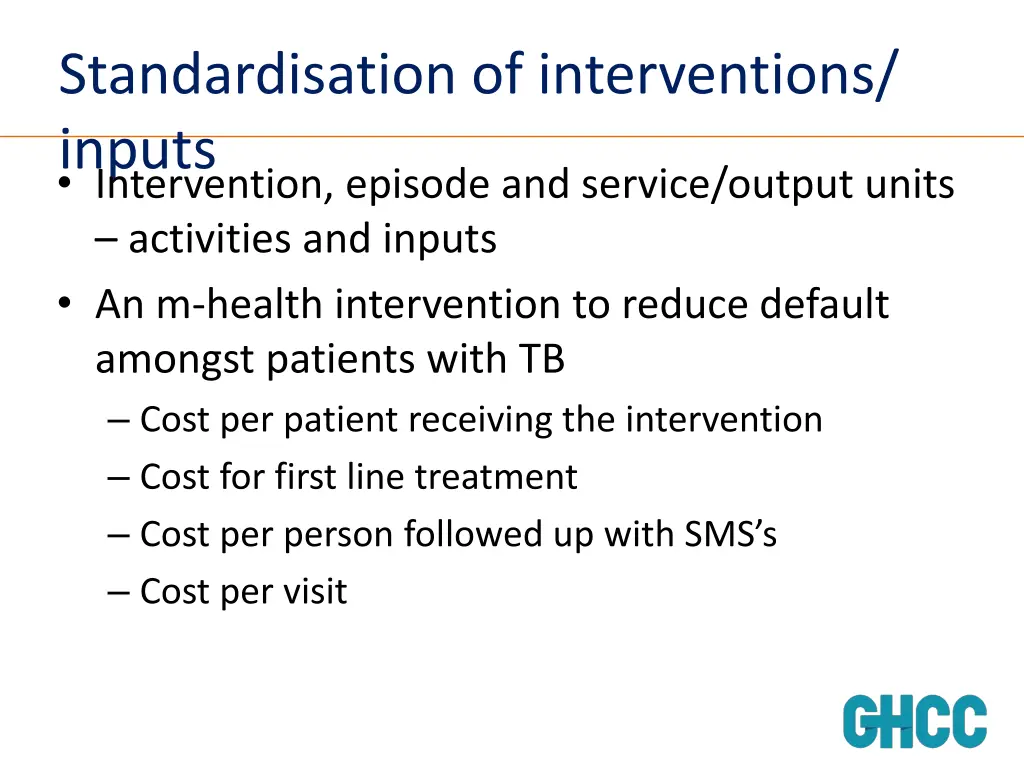 standardisation of interventions inputs