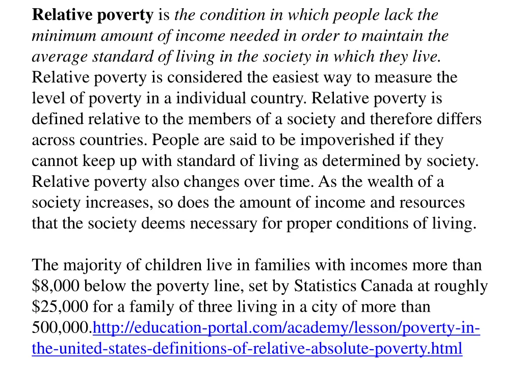 relative poverty is the condition in which people
