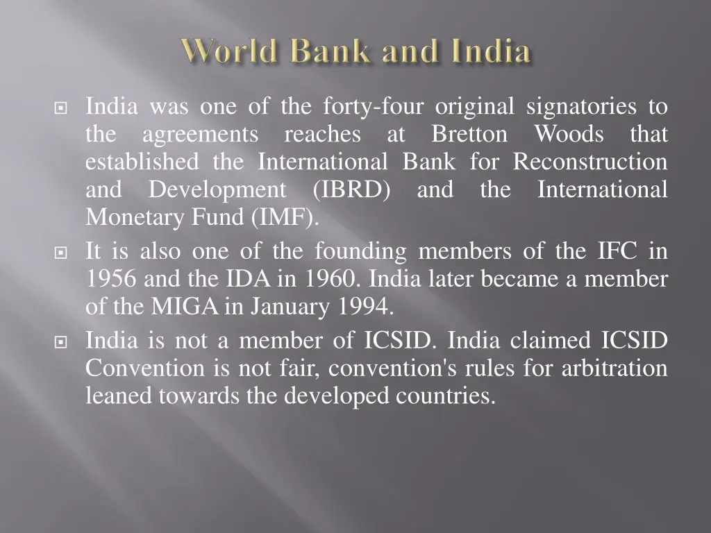 india was one of the forty four original