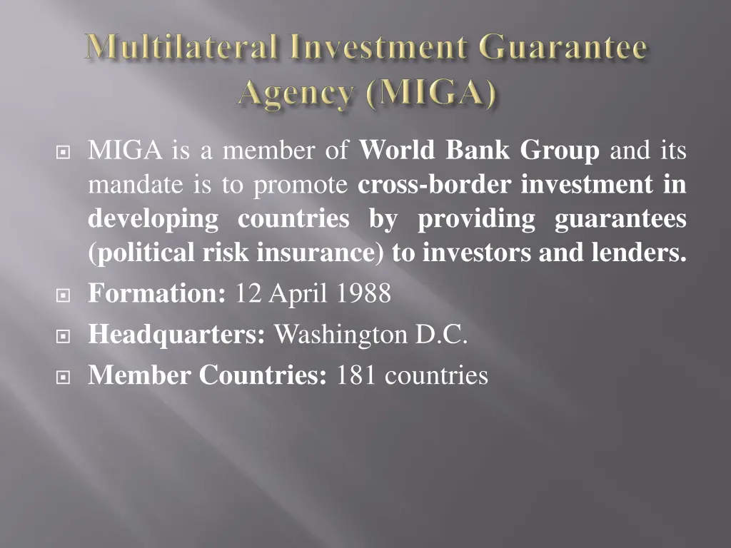 miga is a member of world bank group