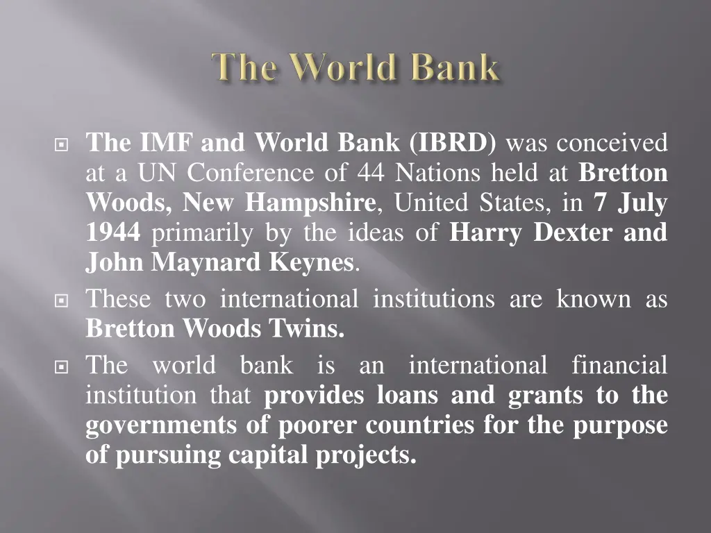the imf and world bank ibrd was conceived