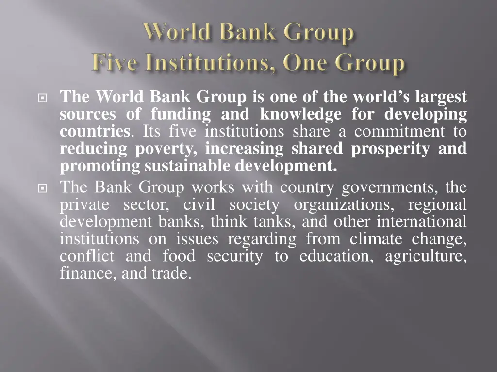 the world bank group is one of the world
