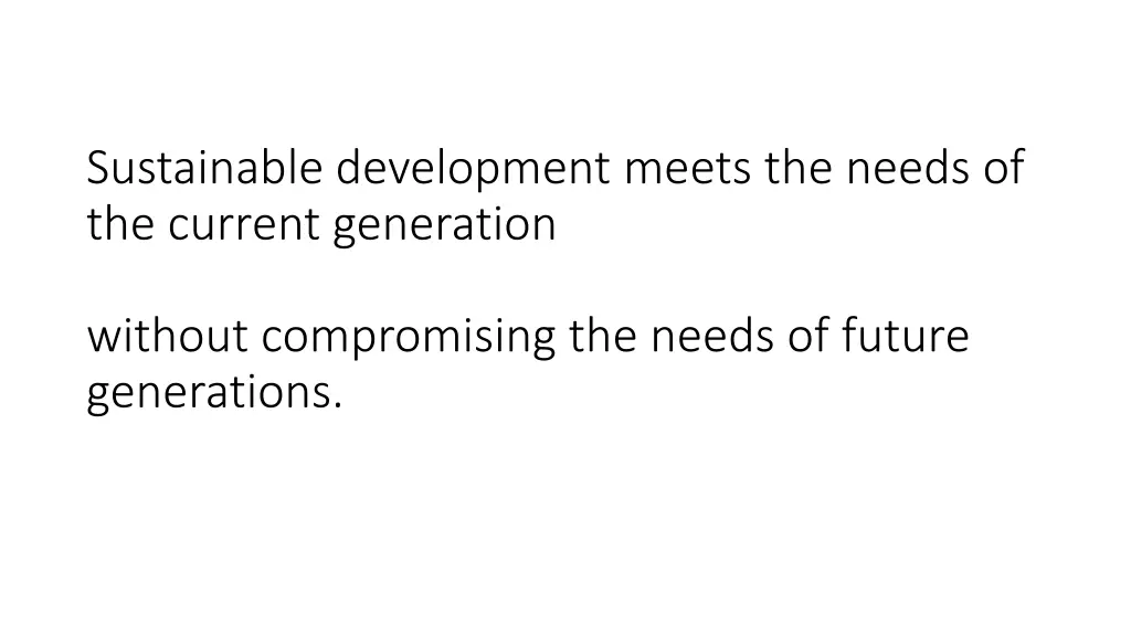 sustainable development meets the needs