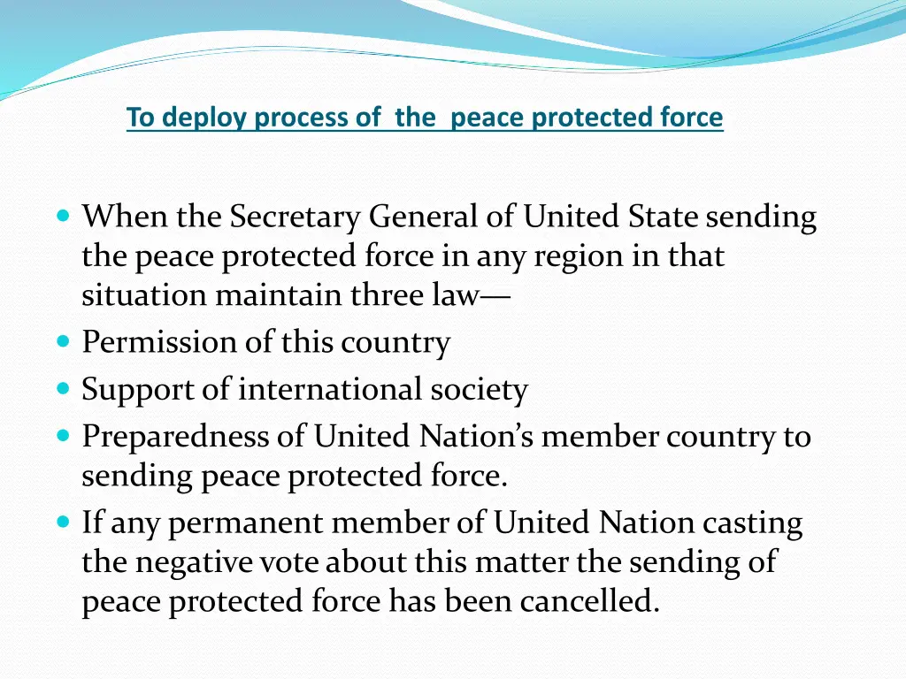 to deploy process of the peace protected force