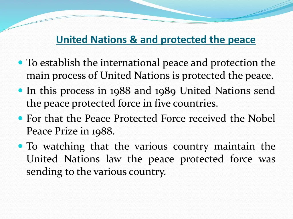 united nations and protected the peace
