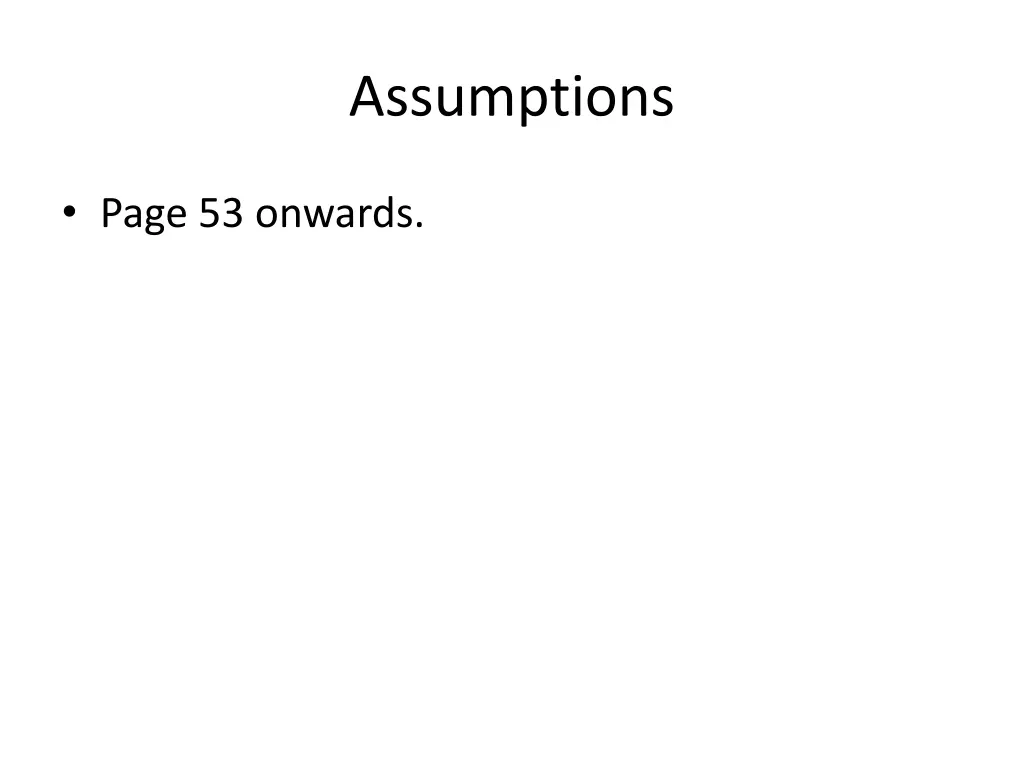 assumptions