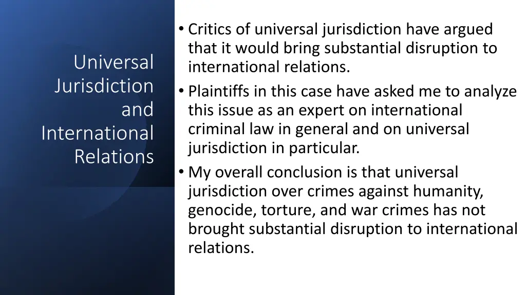 critics of universal jurisdiction have argued