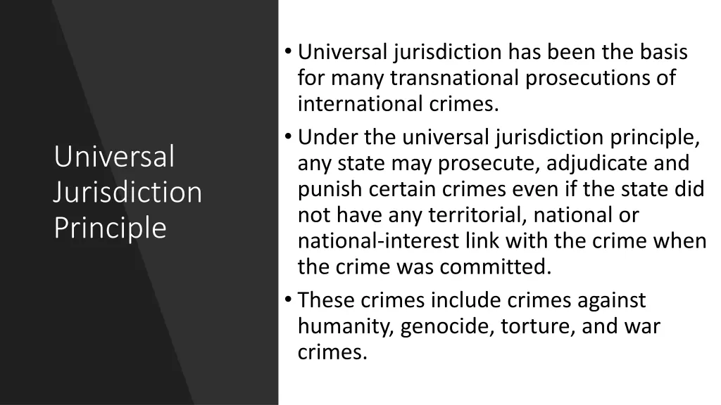 universal jurisdiction has been the basis