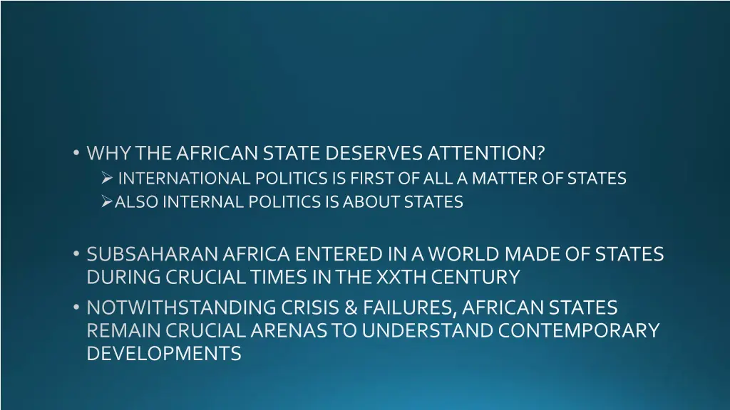 why the african state deserves attention