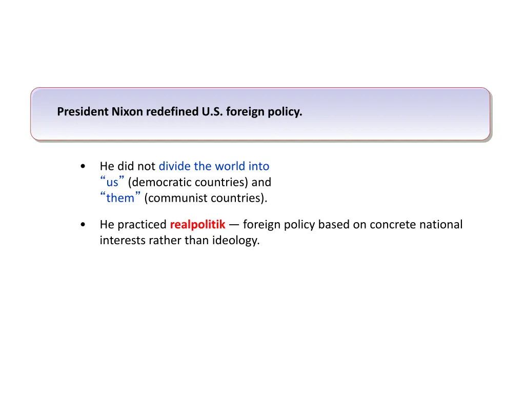 president nixon redefined u s foreign policy