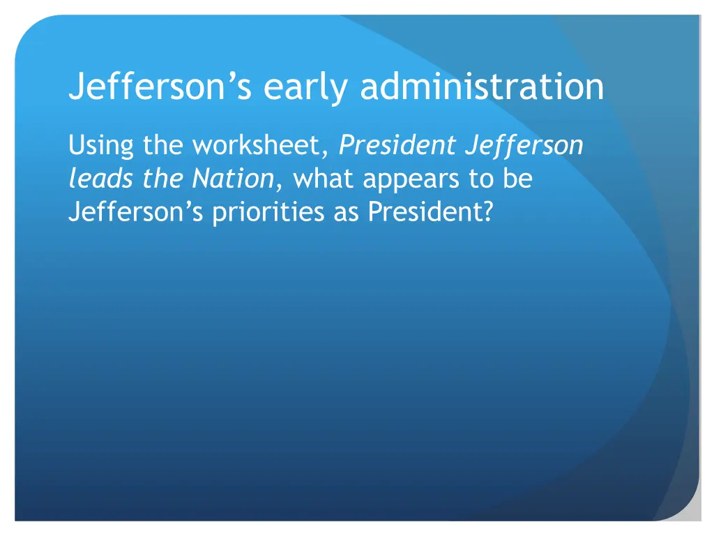 jefferson s early administration