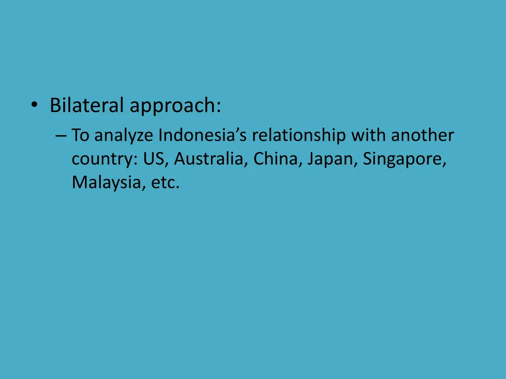 bilateral approach to analyze indonesia