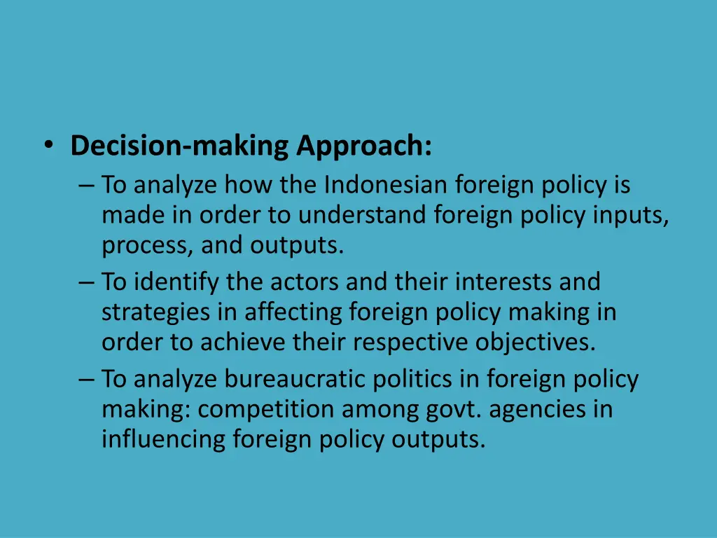 decision making approach to analyze