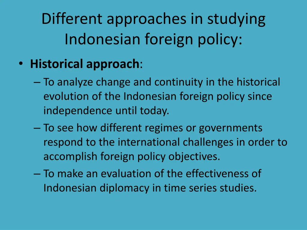 different approaches in studying indonesian