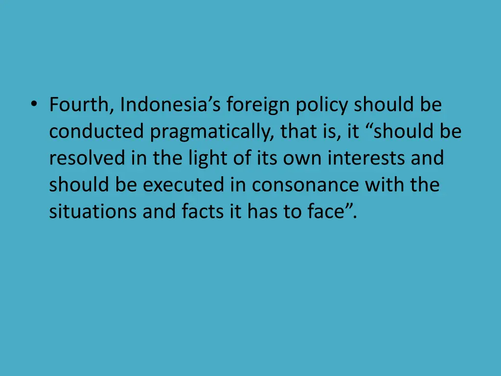 fourth indonesia s foreign policy should