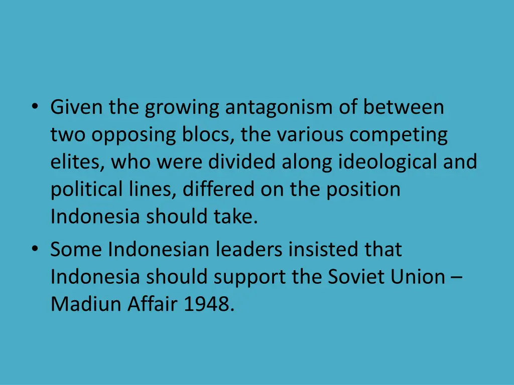 given the growing antagonism of between